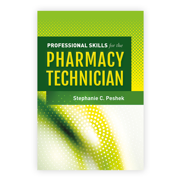 Professional Skills for the Pharmacy Technician