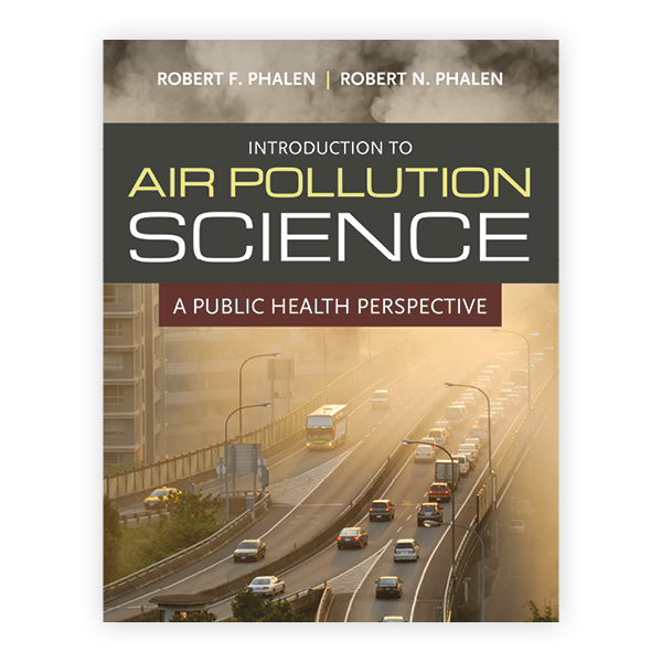 Introduction to Air Pollution Science: 9780763780449