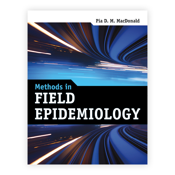 Methods In Field Epidemiology: 9780763784591