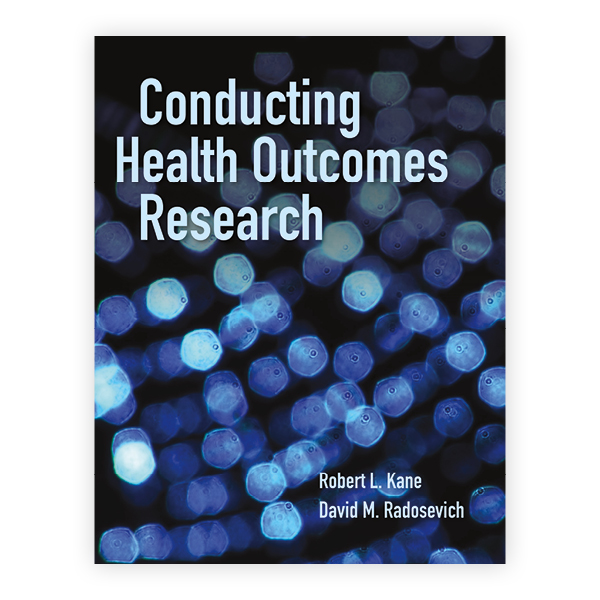 Conducting Health Outcomes Research: 9780763786779
