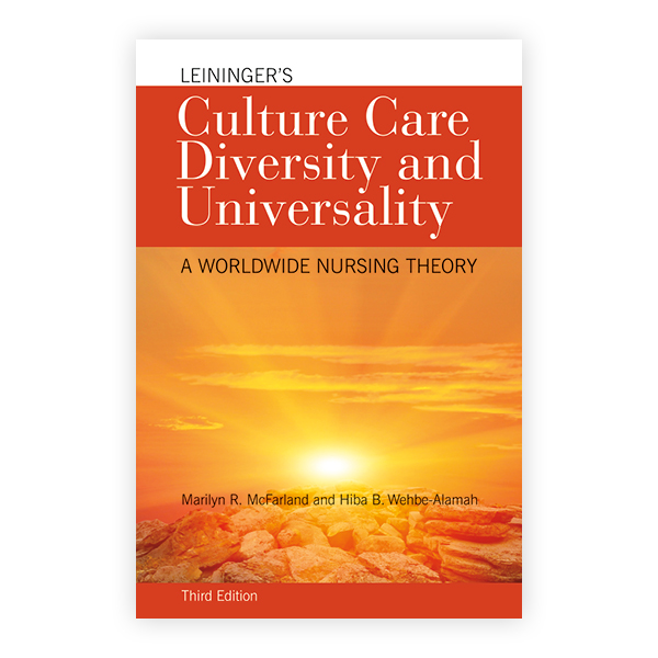 Leininger's Culture Care Diversity and Universality: 9781284026627
