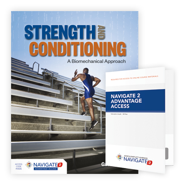 Strength and Conditioning: A Biomechanical Approach: 9781284034844