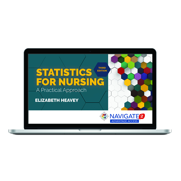 Navigate Advantage Access for Statistics for Nursing: A Practical 