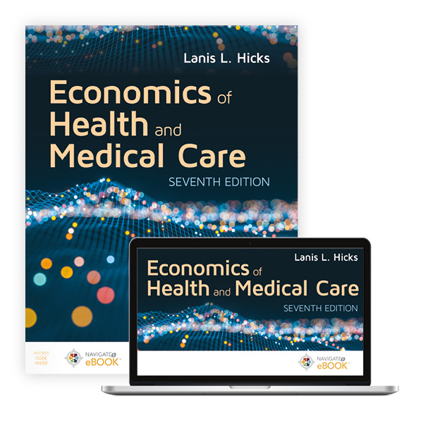 Economics of Health and Medical Care: 9781284183535