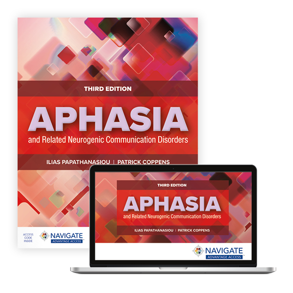 Aphasia and Related Neurogenic Communication Disorders: 9781284184099