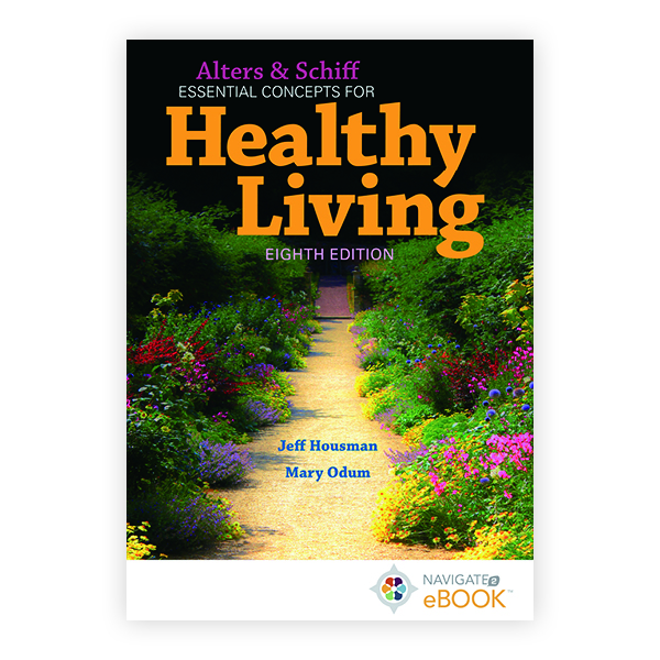 Alters And Schiff Essential Concepts For Healthy Living 9781284152791