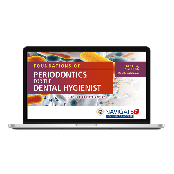 Foundations Of Periodontics For The Dental Hygienist Enhanced 9781284209259