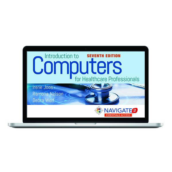 Navigate 2 Essentials for Introduction to Computers for Health